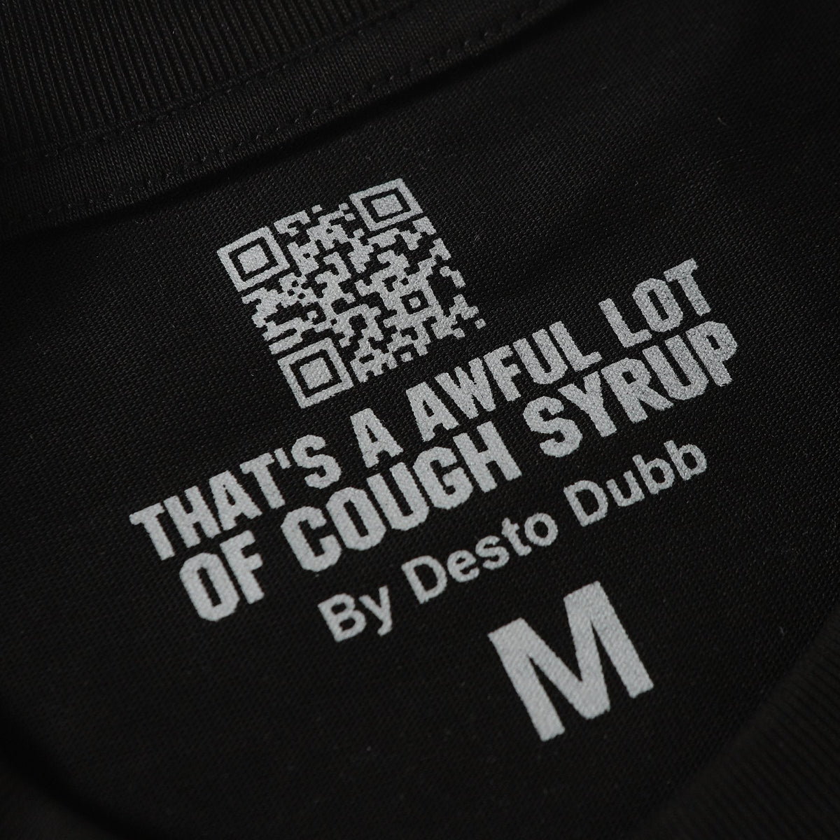 THAT'S A AWFUL LOT OF COUGH SYRUP Front & Back Graphic T-Shirt